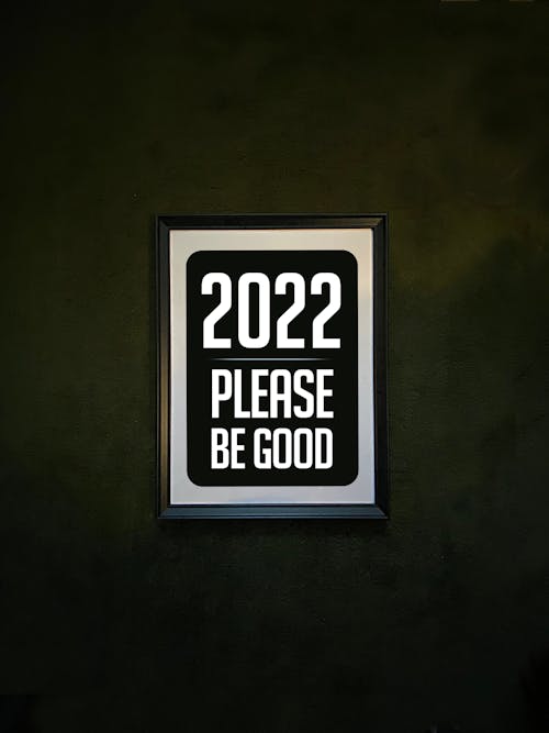 Free stock photo of 2022, best year, brand new