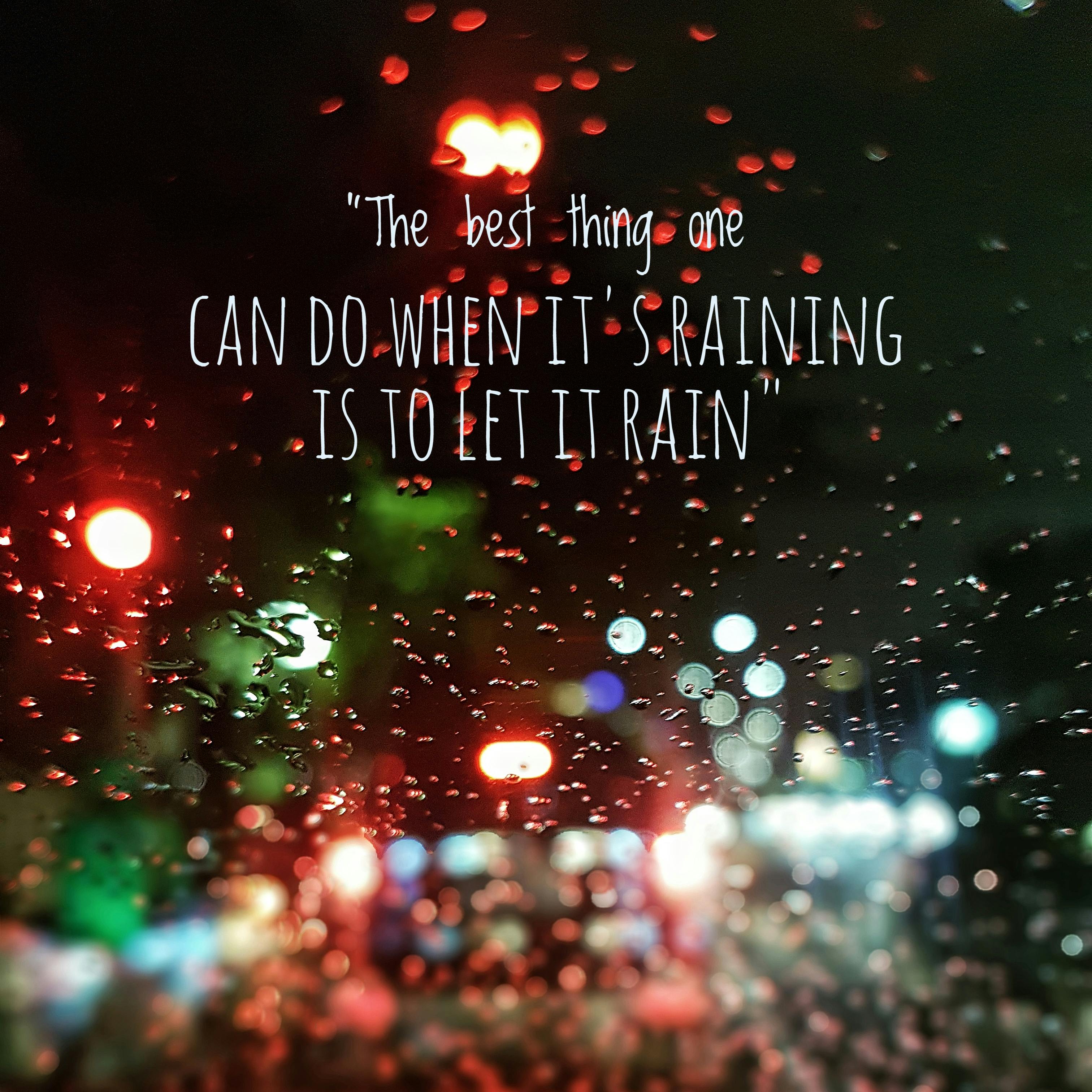 Free stock photo of let it rain, rainy day, rainy night