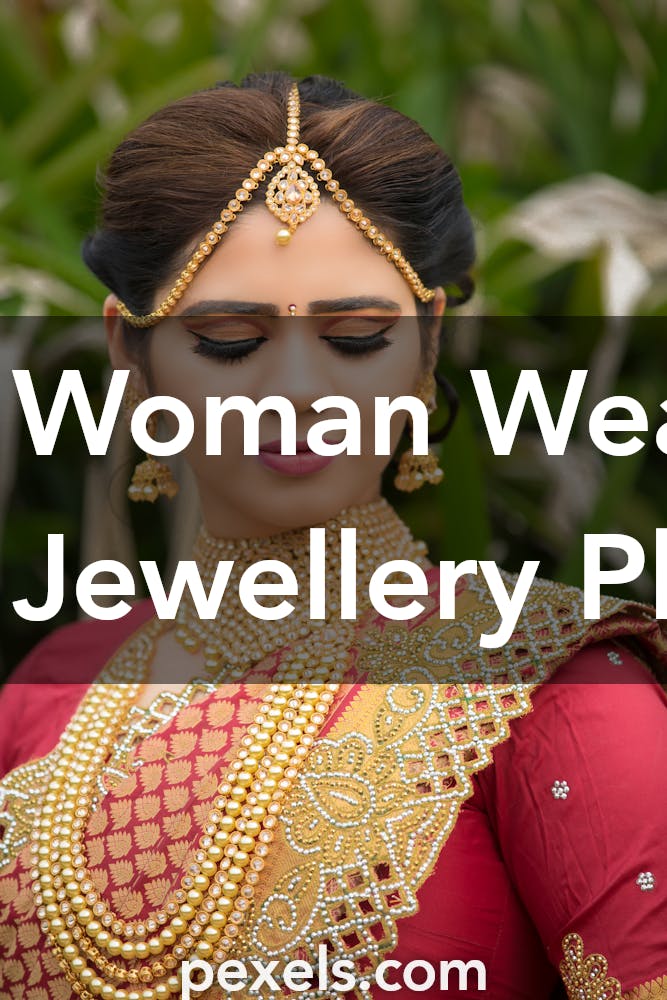 1000+ Amazing Woman Wearing Gold Jewellery Photos · Pexels · Free Stock ...