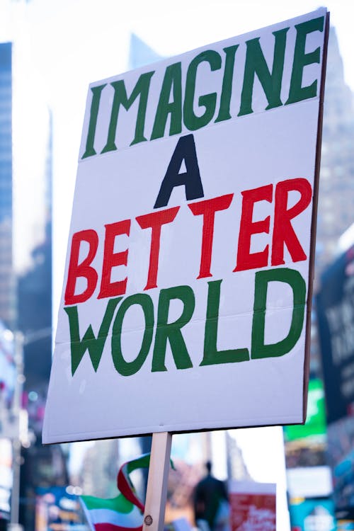 Gratis lagerfoto af banner, demonstration, forestille sig en bedre verden