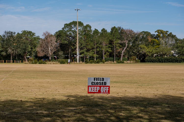 Keep Off Sign On Sports Field