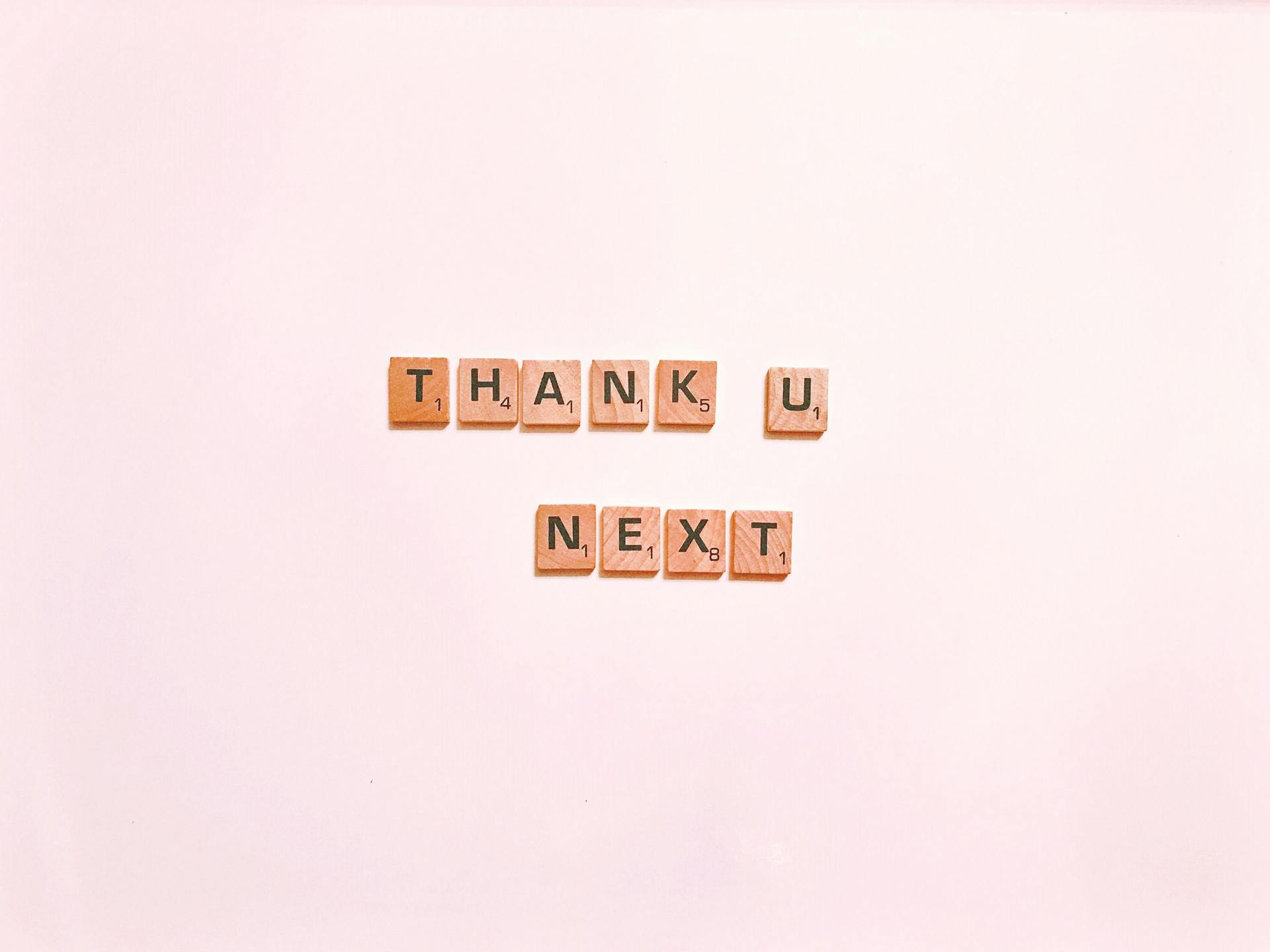 Scrabble Letters Spelling Thank U Next