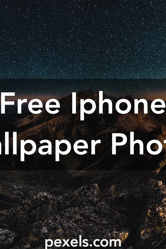 Iphone Wallpapers Pexels Free Stock Photos