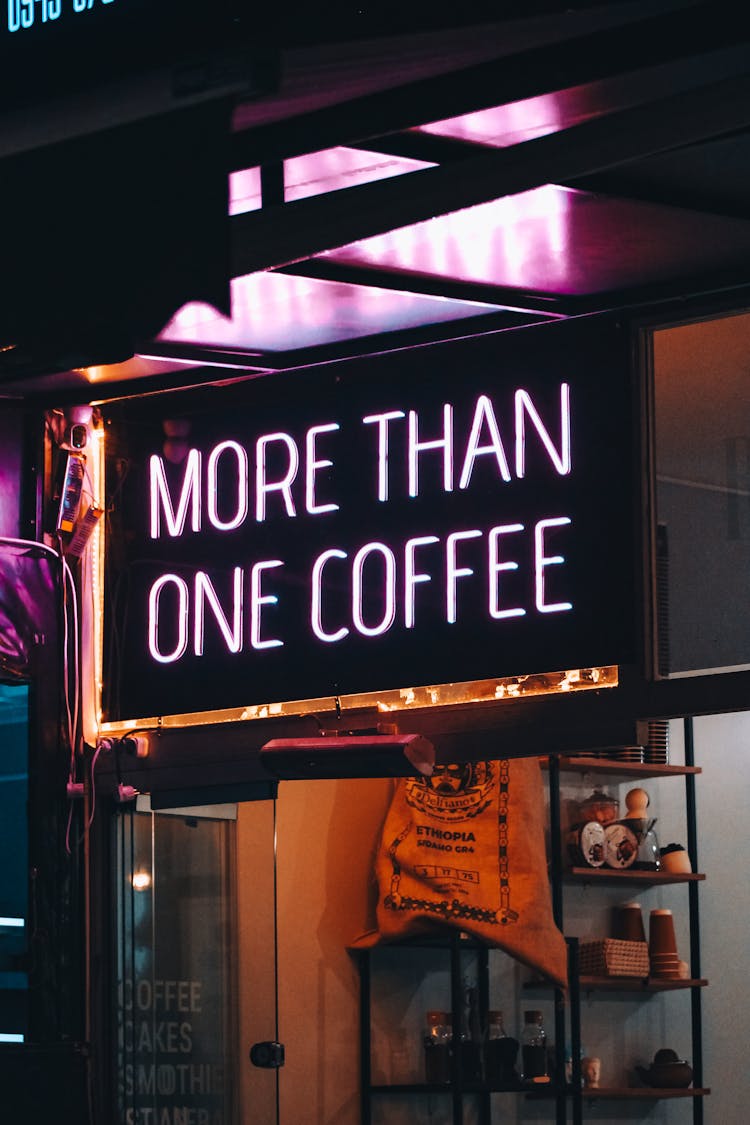 More Than One Coffee Neon Text