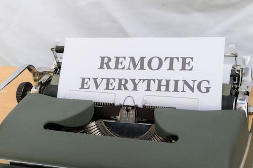 Remote everything - a new way to work