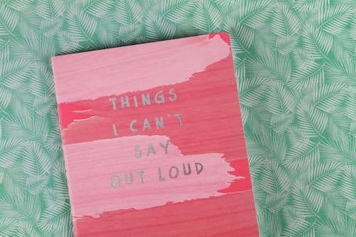 Things I Can't Say Out Load Book on Green Textile