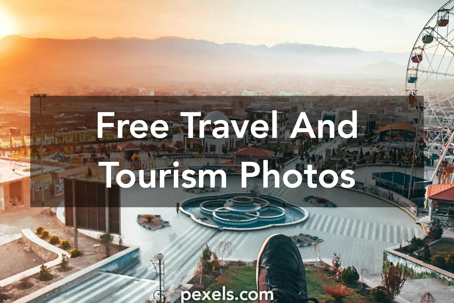 advanced travel & tourism photos