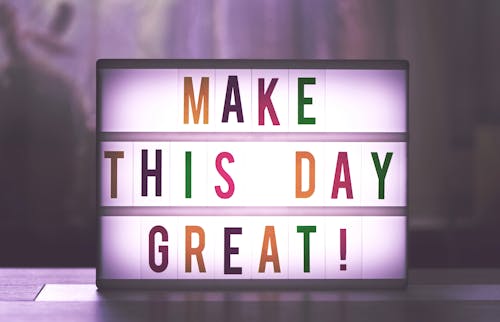 Make This Day Great! Quote Board