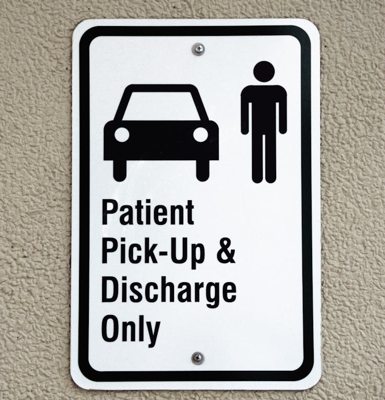 Patient Pick-up & Discharge Only Signage