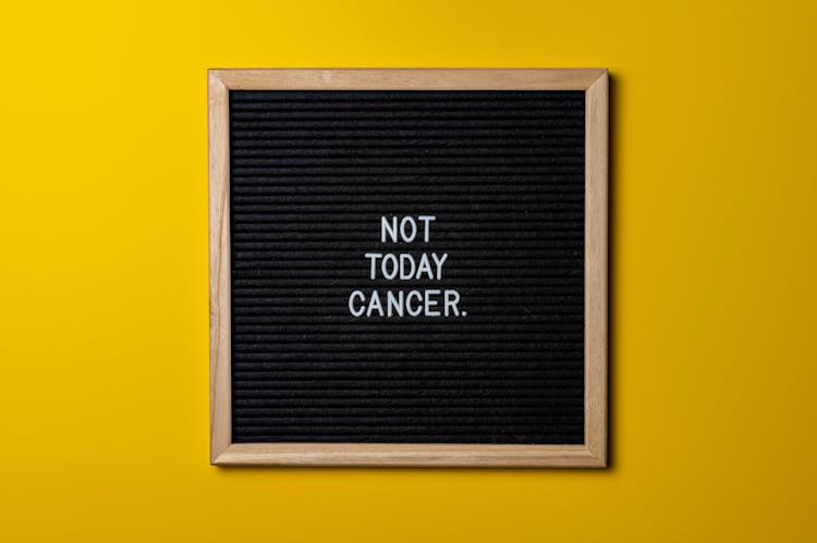 Not Today Cancer Poster