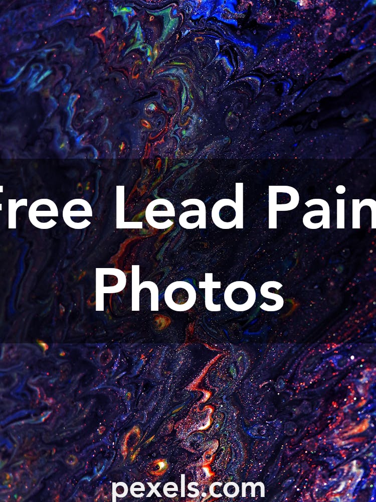 1000+ Beautiful Lead Paint Photos · Pexels · Free Stock Photos