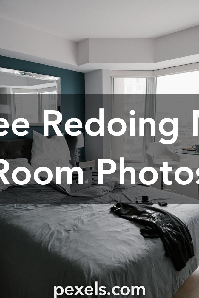 1000 Engaging Redoing My Room Photos Pexels Free Stock Photos