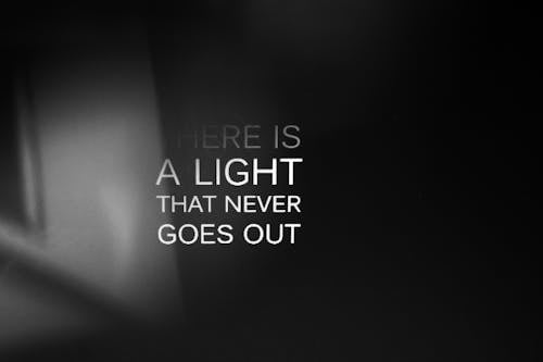 Here Is a Light That Never Goes Out Quotes