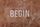 beginning