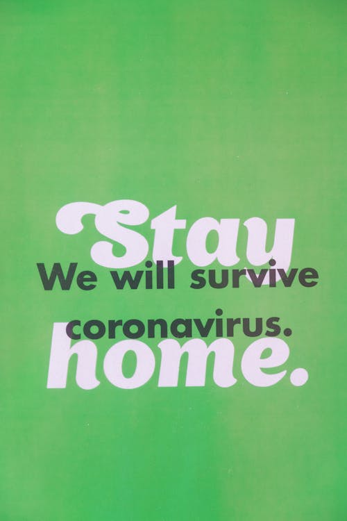 Green Slogan On Staying Home