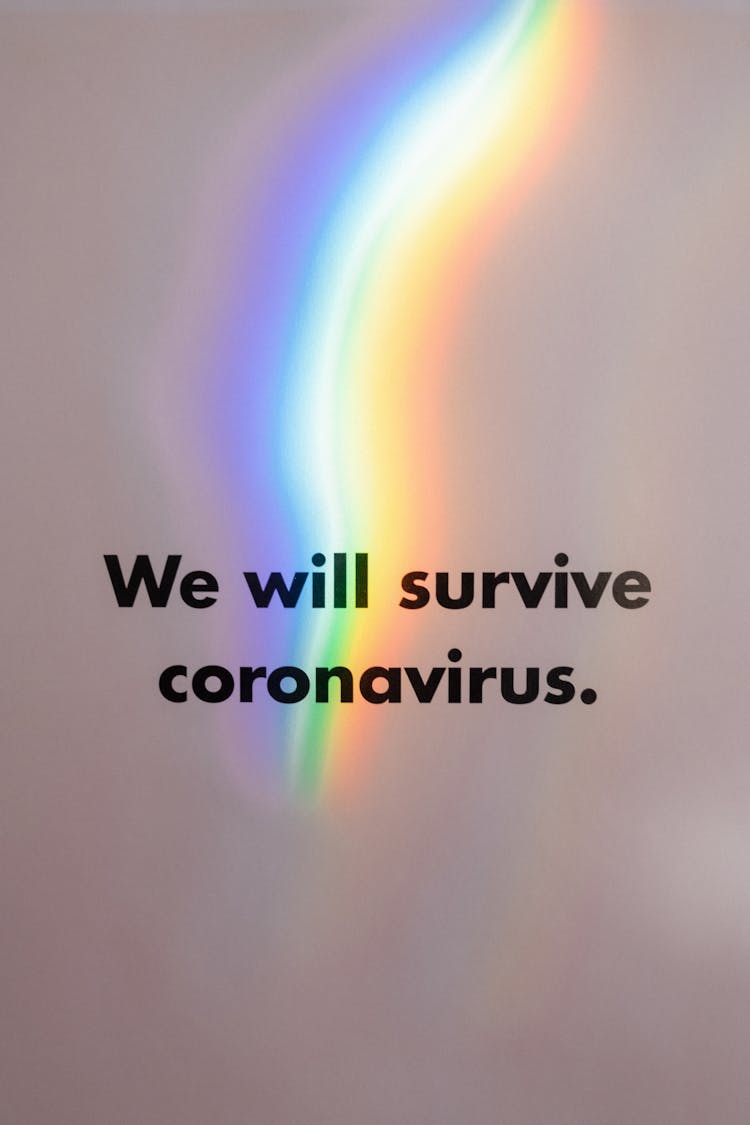 A Slogan With Positive Outlook On Coronavirus