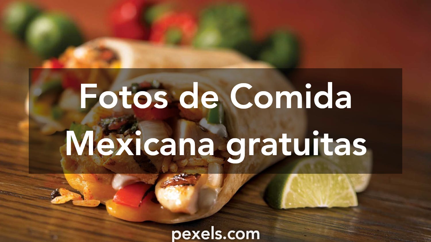 1000 Fotos De Comida Mexicana · Pexels · Fotos De Stock