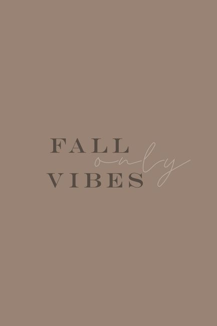 Simple and elegant fall-themed typography on a minimalist brown background.