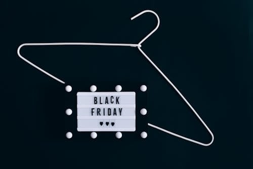 Black Friday Sign and Clothes Hanger