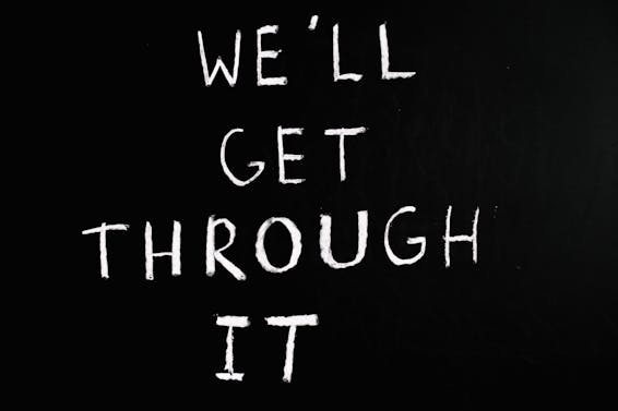 We'll Get Through It Lettering Text on Black Background