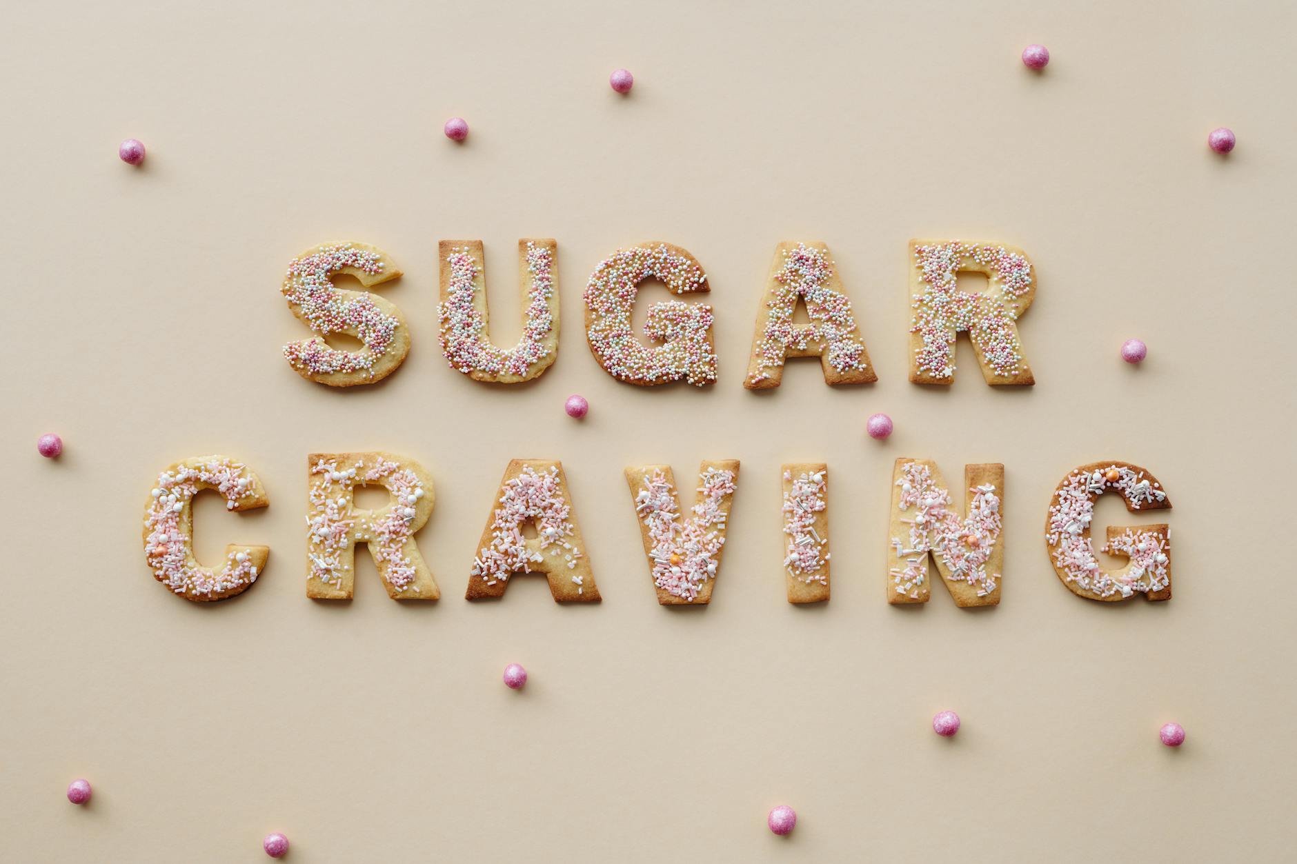 cookies that spell 'sugar cravings' which can happen on a sugar detox