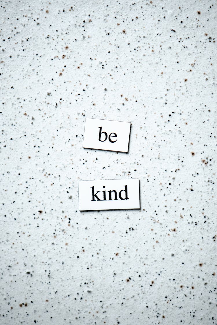 Be Kind A Kindness Words