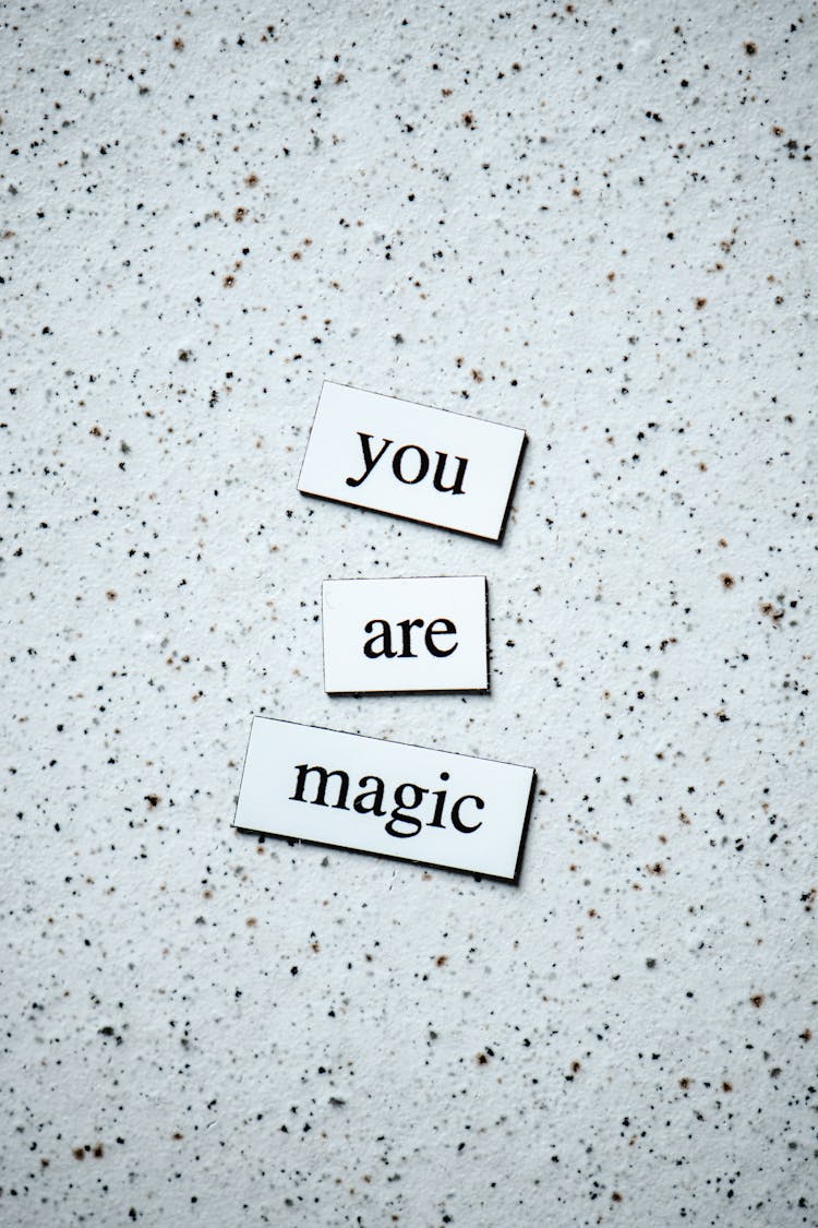 You Are Magic A Romantic Quotes