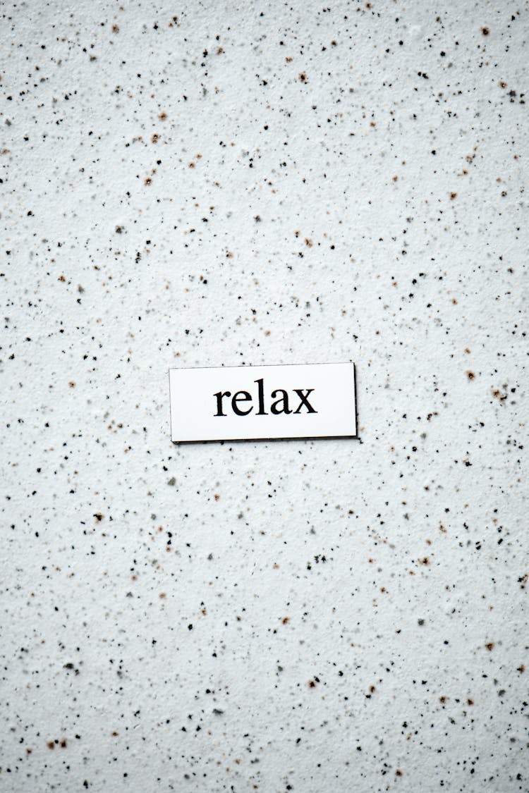 Relax Is A Motivational Word