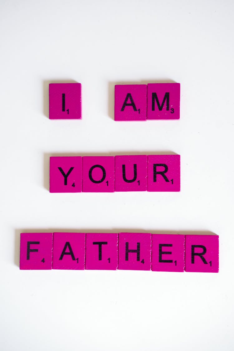 I Am Your Father Sign Out Of Scrabble Tiles