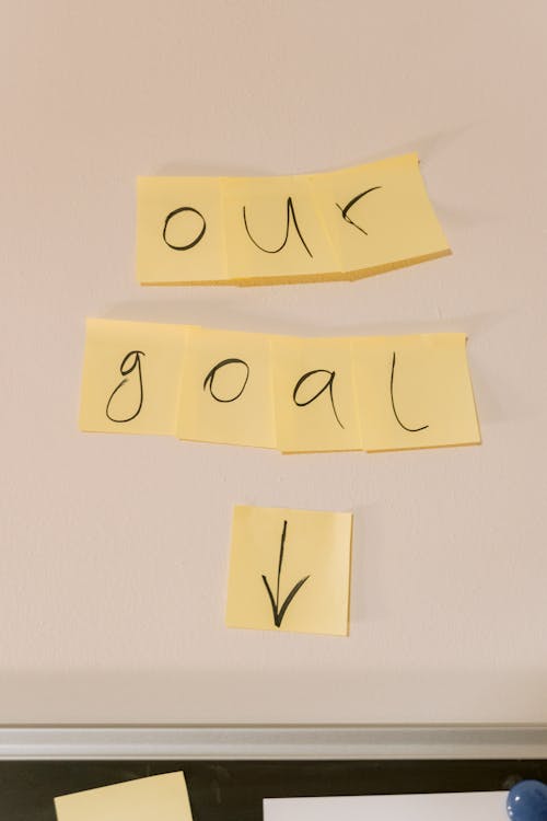 Sticky Notes with Our Goal Text