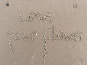 Love Your Flaws Sand Calligraphy
