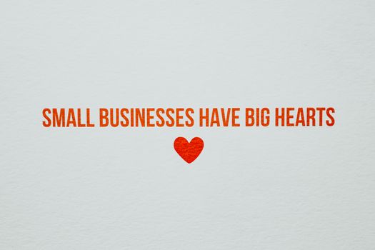 Inspirational quote highlighting support and appreciation for small businesses with a heart symbol.