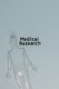 A Medical Research Signage with Clear Plastic Human Sculpture