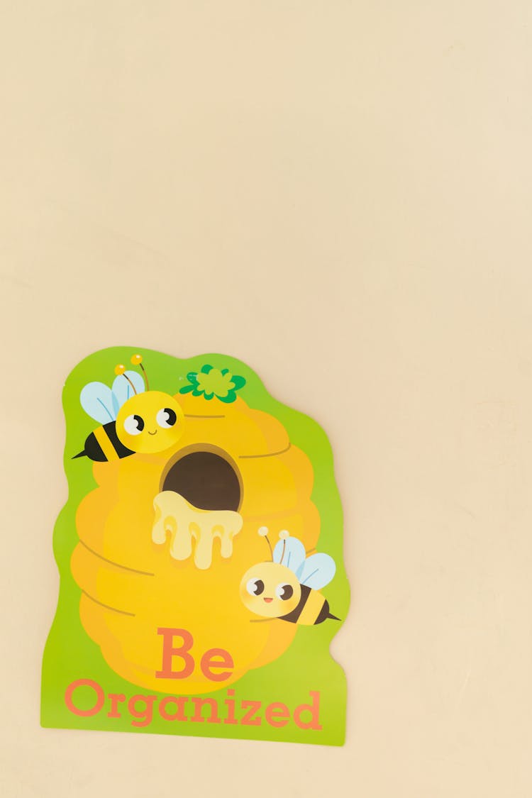 A Be Organized Reminder With Bees And Honeycomb