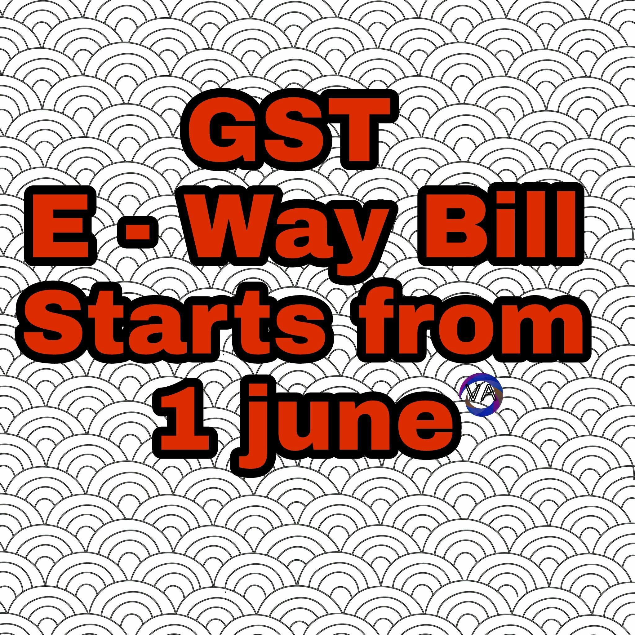 Free stock photo of eway bill, eway bill start dat, Eway bill start date in punjab