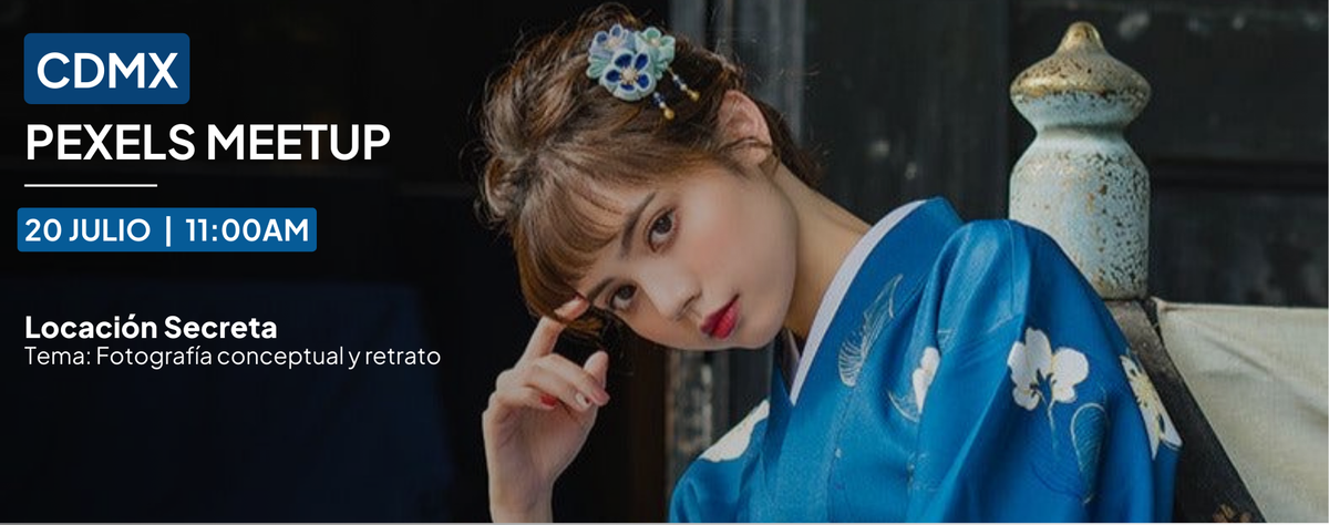 Meetup Blue CDMX Meetup: Blue Geishas Pexels Meetup Sat Jul 20, 2024