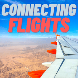 Connecting Flights Guide