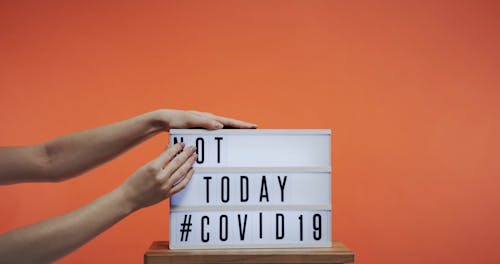 A Signboard Flashing "Not Today Hashtag Covid"